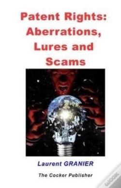 Capa do artigo Patent Rights, Aberrations, Lures And Scams