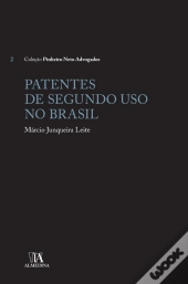Patentes De Segundo Uso No Brasil