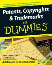 Patents, Copyrights And Trademarks For Dummies