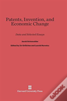 Patents, Invention, And Economic Change