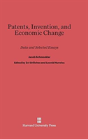 Patents, Invention, And Economic Change - Preview