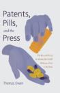 Patents, Pills, And The Press - Preview