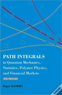 Capa do artigo Path Integrals In Quantum Mechanics, Statistics, Polymer Physics, And Financial Markets (4th Edition)