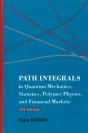 Path Integrals In Quantum Mechanics, Statistics, Polymer Physics, And Financial Markets (4th Edition) - Preview