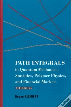 Capa do artigo Path Integrals In Quantum Mechanics, Statistics, Polymer Physics, And Financial Markets (4th Edition)