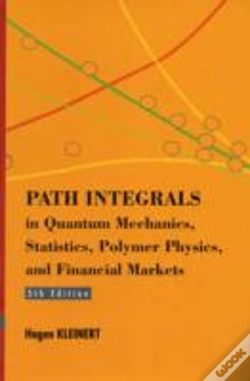 Capa do artigo Path Integrals In Quantum Mechanics, Statistics, Polymer Physics, And Financial Markets (5th Edition)