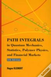 Capa do artigo Path Integrals In Quantum Mechanics, Statistics, Polymer Physics, And Financial Markets (5th Edition)