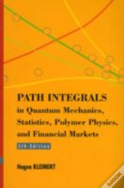 Capa do artigo Path Integrals In Quantum Mechanics, Statistics, Polymer Physics, And Financial Markets (5th Edition)