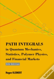 Capa do artigo Path Integrals In Quantum Mechanics, Statistics, Polymer Physics, And Financial Markets (5th Edition)