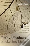 Path Of Shadows, Flickering Light