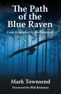 Path Of The Blue Raven - Preview