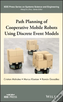 Capa do artigo Path Planning Of Cooperative Mobile Robots Using Discrete Event Models