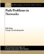 Path Problems In Networks - Preview