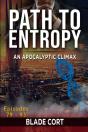 Path To Entropy - An Apocalyptic Climax - Preview