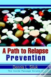 Capa do artigo Path To Relapse Prevention:The Inside Passage Volume Ii