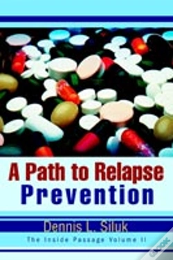 Capa do artigo Path To Relapse Prevention:The Inside Passage Volume Ii