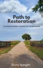 Path To Restoration - Preview