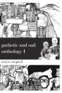 Pathetic And Sad - Preview