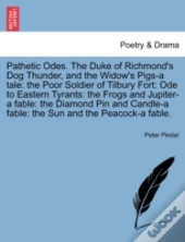 Pathetic Odes. The Duke Of Richmond'S Do