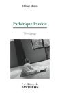 Pathétique Passion - Preview