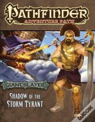 Pathfinder Adventure Path: Giantslayer Part 6 - Shadow Of The Storm Tyrant