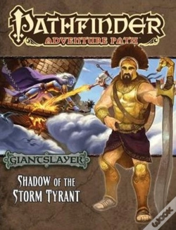 Capa do artigo Pathfinder Adventure Path: Giantslayer Part 6 - Shadow Of The Storm Tyrant