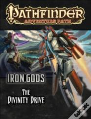 Pathfinder Adventure Path: Iron Gods Part 6 - The Divinity Drive