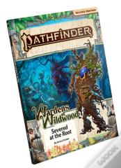 Pathfinder Adventure Path: Severed At The Root