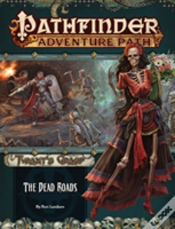Capa do artigo Pathfinder Adventure Path: The Dead Roads (Tyrantâ€™S Grasp 1 Of 6)