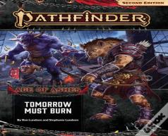 Pathfinder Adventure Path: Tomorrow Must Burn