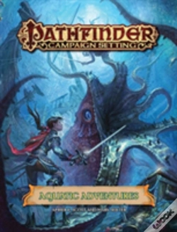 Capa do artigo Pathfinder Campaign Setting: Aquatic Adventures