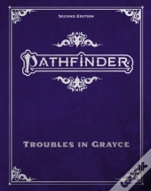 Pathfinder Troubles In Grayce Adventure Anthology