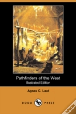 Capa do artigo Pathfinders Of The West (Illustrated Edition) (Dodo Press)