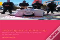 Pathogenic Policing