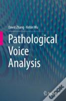 Pathological Voice Analysis