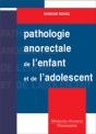 Pathologie Anorectale De L'Enfant Et De L'Adolescent - Preview