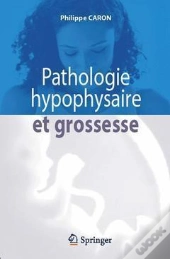 Pathologie Hypophysaire Et Grossesse