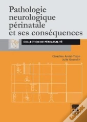 Pathologie Neurologique Périnatale Et Ses Conséquences
