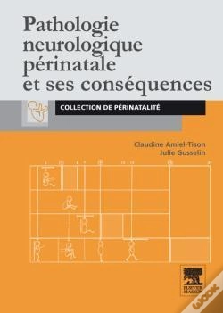 Capa do artigo Pathologie Neurologique Périnatale Et Ses Conséquences