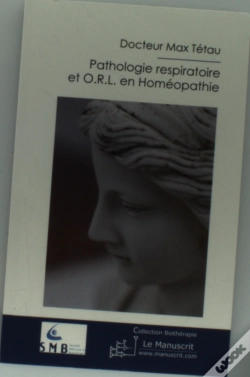 Capa do artigo Pathologie Respiratoire Et O.R.L. En Homéopathie
