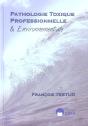 Pathologie Toxique Professionnelle Et Environnementale - Preview