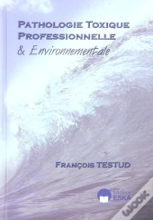 Pathologie Toxique Professionnelle Et Environnementale