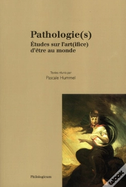 Capa do artigo Pathologie(S) Etudes Sur L Art(Ifice) D Etre Au Monde