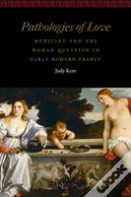 Pathologies Of Love