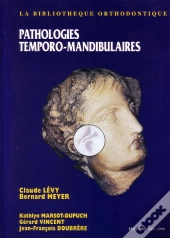 Pathologies Temporo-Mandibulaires
