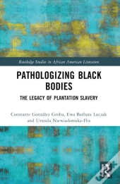 Pathologizing Black Bodies