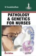 Pathology And Genetics For Nurses