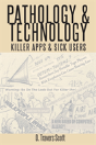 Pathology And Technology - Preview