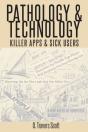 Pathology And Technology - Preview