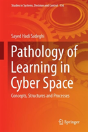 Pathology Of Learning In Cyber Space - Preview